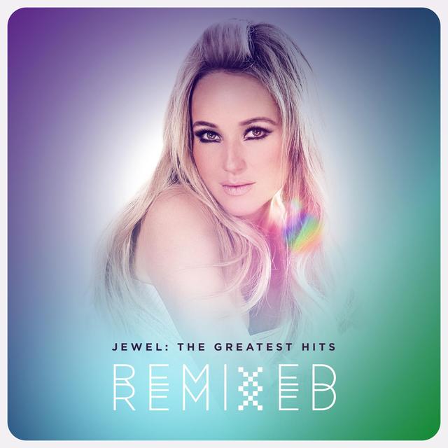 JEWEL HITS THE DANCEFLOOR FOR THE GREATEST HITS REMIXED