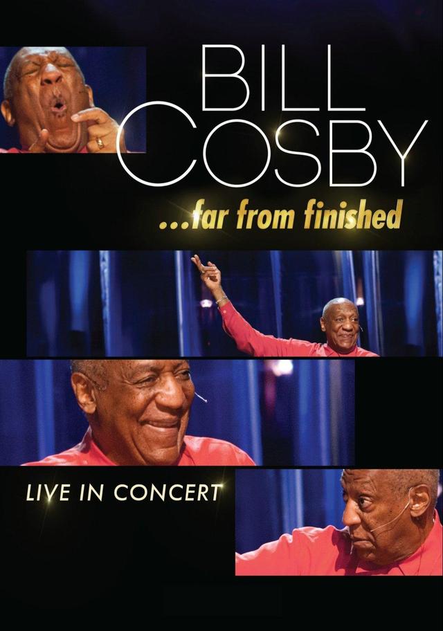 BILL COSBY IS "FAR FROM FINISHED"