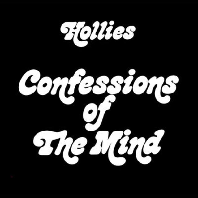 Happy Anniversary: The Hollies, CONFESSIONS OF THE MIND