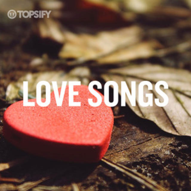 Hot Playlist: Love Songs