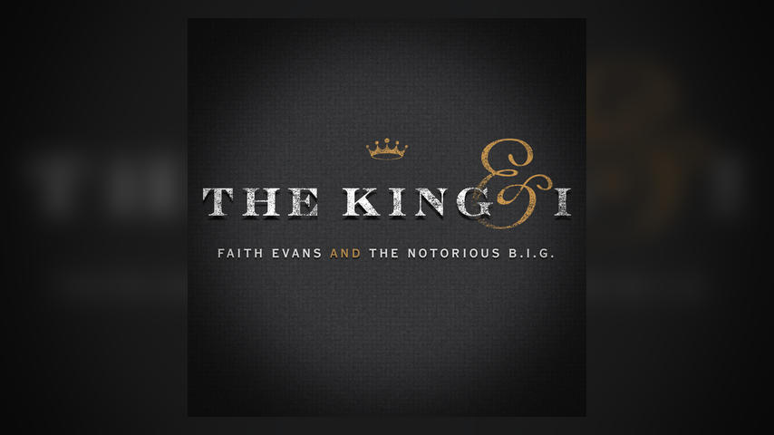 FAITH EVANS UNVEILS HER LONG-AWAITED DUETS ALBUM  WITH THE NOTORIOUS B.I.G. THE KING & I