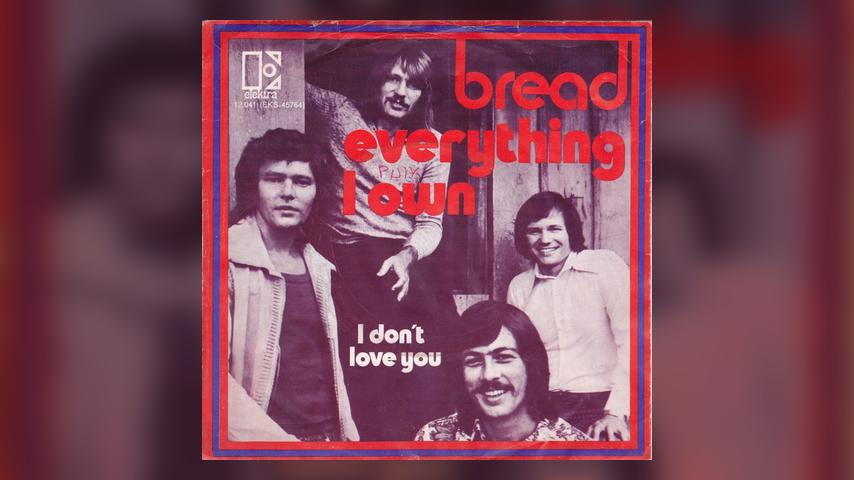 Happy Anniversary: Bread, “Everything I Own”