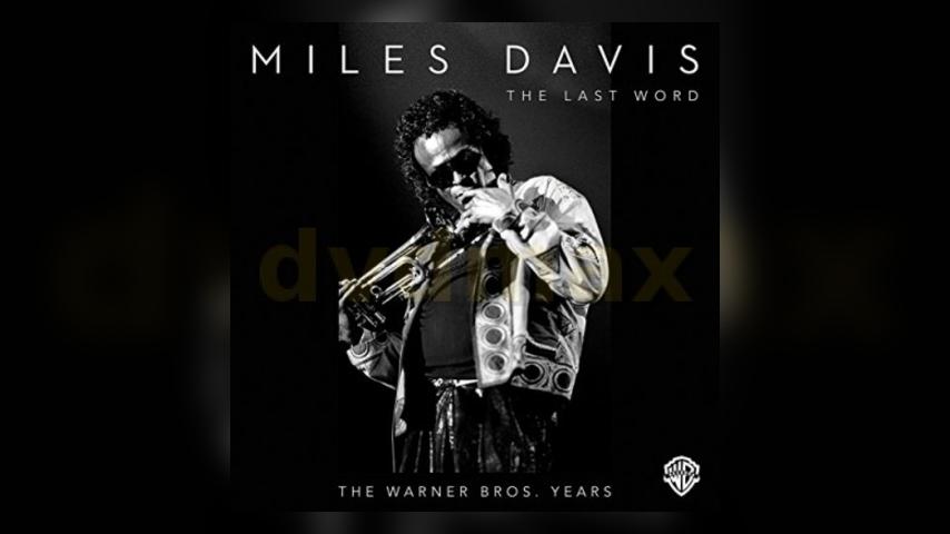 Now Available: Miles Davis, The Last Word: The Warner Bros. Years