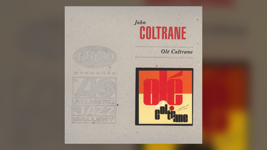 Happy 55th: John Coltrane, Olé Coltrane