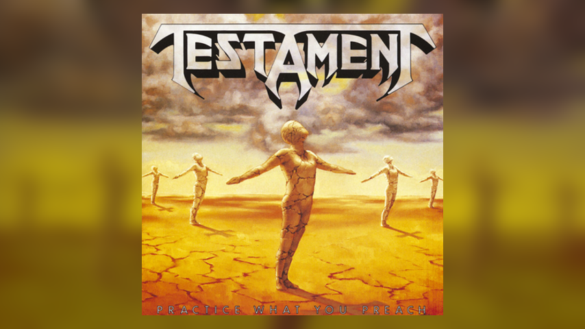 Happy Anniversary: Testament, Practice What You Preach