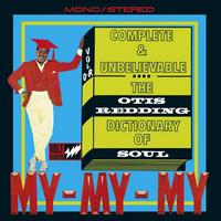 Complete & Unbelievable…The Otis Redding Dictionary of Soul (50th Anniversary Edition)