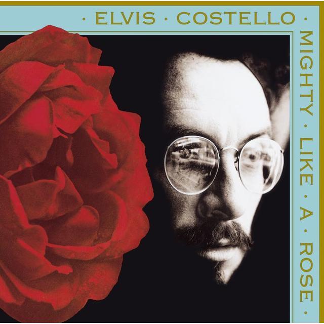 The One after the Big One: Elvis Costello, MIGHTY LIKE A ROSE