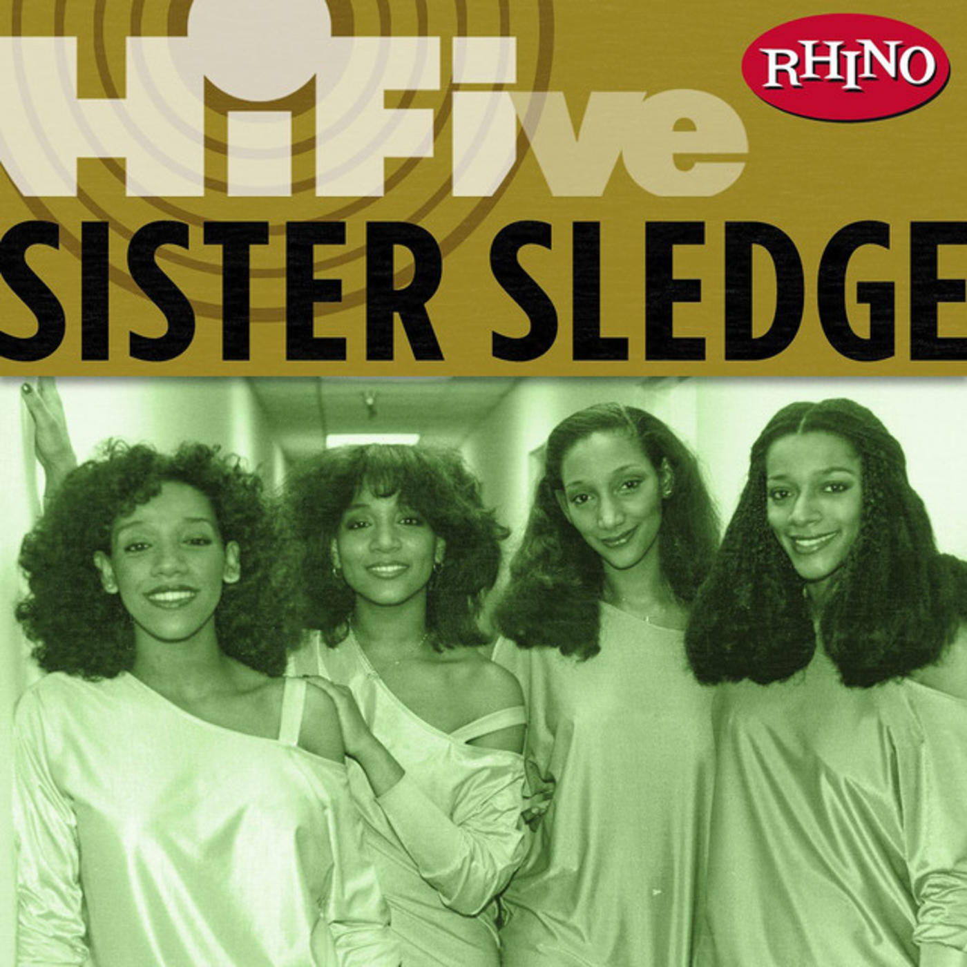 Rhino Hi-Five: Sister Sledge